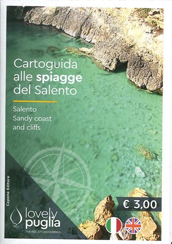 Cartoguida alle spiagge del Salento-Salento Sandy coast and cliffs. Lovely Puglia. The feel of discovering - Enrico Capone, Federico Capone - Libro Capone Editore 2020 | Libraccio.it