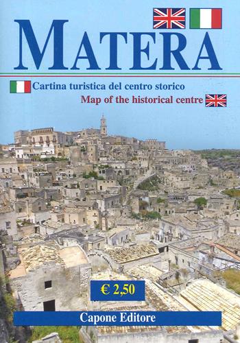Matera. Cartina turistica del centro storico-Carte touristique du centre historique. Ediz. bilingue  - Libro Capone Editore 2022 | Libraccio.it