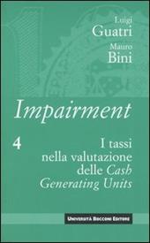 Impairment. Vol. 4: I tassi nella valutazione delle Cash Generating Units.