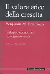 Il valore etico della crescita. Sviluppo economico e progresso civile