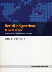 Reti di indignazione e speranza. Movimenti sociali nell'era di internet