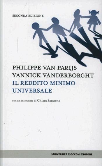 Il reddito minimo universale - Philippe Van Parijs, Yannick Vanderborght - Libro Università Bocconi Editore 2013, Itinerari | Libraccio.it