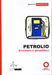 Petrolio. Economia e geopolitica