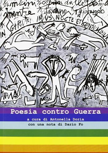 Poesia contro guerra  - Libro Edizioni Punto Rosso 2007, Varia | Libraccio.it