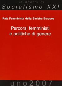 Percorsi femministi e politiche di genere  - Libro Edizioni Punto Rosso 2007 | Libraccio.it