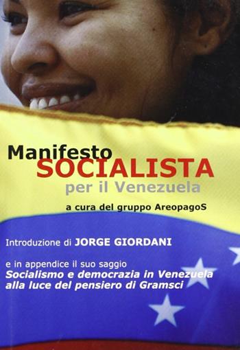 Manifesto socialista per il Venezuela  - Libro Edizioni Punto Rosso 2009, Varia | Libraccio.it