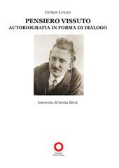 Pensiero vissuto. Autobiografia in forma di dialogo