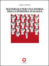 Materiali per una storia della sinistra italiana