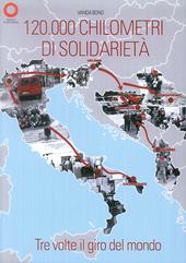 120.000 chilometri di solidarietà