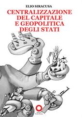 Centralizzazione del capitale e geopolitica degli Stati