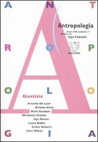 Antropologia (2008). Vol. 11: Giustizia.  - Libro Meltemi 2008 | Libraccio.it
