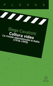 Cultura video. Le riviste specializzate in Italia (1970-1995)