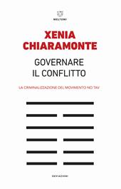 Governare il conflitto. La criminalizzazione del movimento No TAV