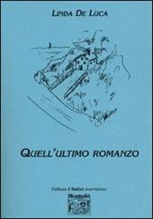 Quell'ultimo romanzo