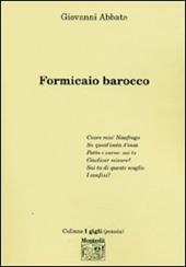 Formicaio barocco