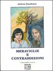 Meraviglie e contraddizioni