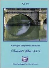 Antologia del Premio letterario Poeti dell'Adda 2004