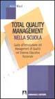 Total quality management nella scuola. Guida all'introduzione del management di qualità nel sistema educativo nazionale - Aldo Ricci - Libro Armando Editore 2000, Scuola oggi | Libraccio.it