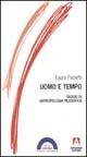 Uomo e tempo. Saggio di antropologia filosofica - Laura Paoletti - Libro Armando Editore 1999, Le proposte di Nova Spes | Libraccio.it