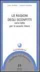 Le ragioni degli sconfitti nella lotta per la scuola libera - Dario Antiseri, Lorenzo Infantino - Libro Armando Editore 2000, I problemi dell'educazione. Aggiornamenti | Libraccio.it