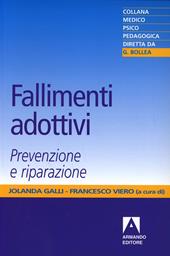 Fallimenti adottivi. Prevenzione e riparazione