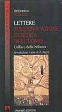 Lettere sull'educazione estetica dell'uomo. Callia o della bellezza - Friedrich Schiller - Libro Armando Editore 2002, Cultura e società | Libraccio.it