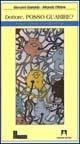 Dottore posso guarire? Come curare i mali oscuri - Giovanni Gastaldo, Miranda Ottobre - Libro Armando Editore 2002, AIRDA | Libraccio.it