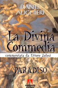 La Divina Commedia. Paradiso - Dante Alighieri - Libro Armando Editore 2003, Scaffale aperto/Letteratura | Libraccio.it