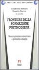 Frontiere della formazione postmoderna. Neopragmatismo americano e problemi educativi - Gianfranco Bandini, Rossella Certini - Libro Armando Editore 2002, I problemi dell'educazione | Libraccio.it