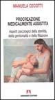 Procreazione medicalmente assistita - Manuela Cecotti - Libro Armando Editore 2004 | Libraccio.it
