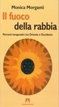 Il fuoco della rabbia - Monica Morganti - Libro Armando Editore 2004 | Libraccio.it