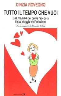 Tutto il tempo che vuoi - Cinzia Rovegno - Libro Armando Editore 2004 | Libraccio.it