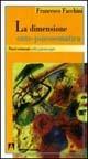 La dimensione onto-psicosomatica. Nuovi orizzonti nella psicoterapia - Francesco Facchini - Libro Armando Editore 2005 | Libraccio.it