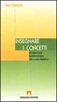Insegnare i concetti - Elio Damiano - Libro Armando Editore 2004 | Libraccio.it