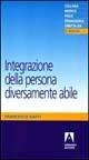 Integrazione della persona diversamente abile - Francesco Gatti - Libro Armando Editore 2006 | Libraccio.it