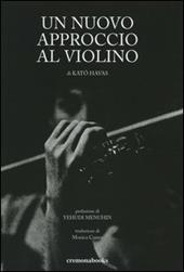 Un nuovo approccio al violino