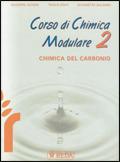 Corso di chimica modulare. Con elementi di laboratorio. Vol. 2: Chimica del carbonio - Giuseppe Sicheri, A. Volpi, E. Balzano - Libro REDA 2006 | Libraccio.it