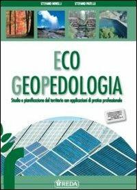 Eco pedologia. Per gli Ist. Tecnici per geometri. - S. Minelli, S. Patelli - Libro REDA 2010 | Libraccio.it