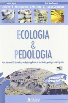 Scienze e tecnologie applicate. Ecologia e pedologia. agrari. Con espansione online - S. Oggioni, M. Nives Forgiarini - Libro REDA 2011 | Libraccio.it