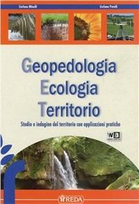 Geopedologia ecologia territorio. Studio e indagine del territorio con applicazioni pratiche. per geometri - S. Minelli, S. Patelli - Libro REDA 2012 | Libraccio.it