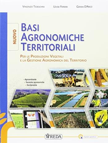 Basi agronomiche-Gestione e valorizzazione. Con e-book. Con espansione online  - Libro REDA 2014 | Libraccio.it