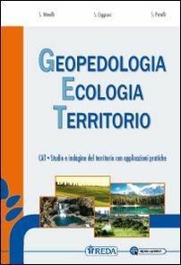 GEOPEDOLOGIA ECOLOGIA TERRITORIO - DIGITALE - MINELLI S, PATELLI S, OGGIONI S | Libraccio.it