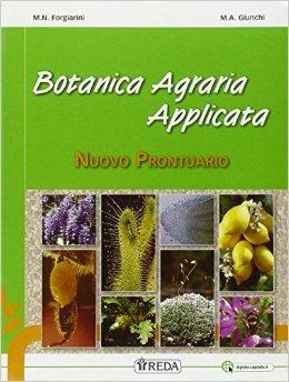 Laboratori tecnici, esercitazioni e botanica agraria applicata. Con e-book. Con espansione online - S. Oggioni, M. Nives Forgiarini, L. Camboni - Libro REDA 2015 | Libraccio.it