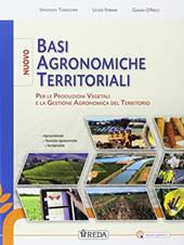 Nuovo basi agronomiche territoriali per le produzioni vegetali. e professionali. Con e-book. Con espansione online