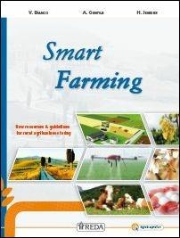 Smart farming. New resources & guidelines for rural agribusiness. Con e-book. Con espansione online - V. Bianco, A. Gentile, H. Jenkins - Libro REDA 2016 | Libraccio.it