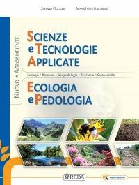 Nuovo Scienze e tecnologie applicate. Ecologia e pedologia. Per gli Ist. tecnici e professionali.  - Libro REDA 2019 | Libraccio.it