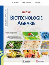 Nuove biotecnologie agrarie. Biologia applicata e agroambiente. agrari. Con e-book. Con espansione online