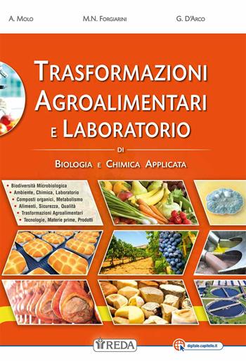 Trasformazioni agroalimentari. Con Laboratorio di Biologia e Chimica applicata. Per gli Ist. tecnici agrari.  - Libro REDA 2022 | Libraccio.it