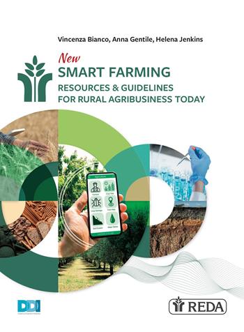 New smart farming. Resources & guidelines for rural agribusiness today. Per le Scuole superiori. - Vincenza Bianco, Anna Gentile, Helena Jenkins - Libro REDA 2026 | Libraccio.it