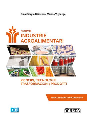 Nuovo industrie agroalimentari. Per le Scuole superiori. - Gian Giacomo D'Ancona, Marina Viganego - Libro REDA 2026 | Libraccio.it